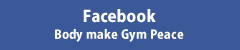FacebookBody make Gym Peace